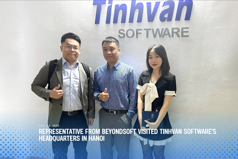Representative from Beyondsoft Visited Tinhvan Software's Headquarters in Hanoi
